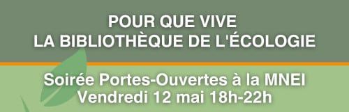 pour que vive la bibliothèque de l’écologie